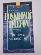 Poskromić telefon czyli jak efe jak efektywnie wykorzystać telefon Bird