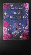 Kate Morton - Dom w Riverton