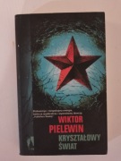 Wiktor Pielewin - Kryształowy świat