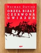 Orzeł Biały Czerwona Gwiazda - Norman Davies