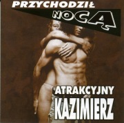 Cd Atrakcyjny Kazimierz – Przychodził Nocą + Od Nowa + Sex na Raz