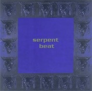 Serpent Beat (rzadkie, the birthday party, gallon drunk)