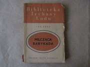 „Milcząca barykada : opowiadania” Jan Drda