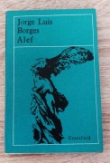 Jorge Luis Borges - Alef | Czytelnik 1972 | Oprawa TWARDA z obwolutą