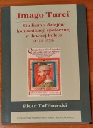 Imago Turci 1453-1572 - Piotr Tafiłowski