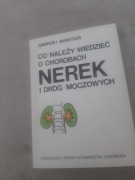 Co nalezy wiedziec o chorobach nerek i drog moczowych