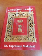 Powołanie i służba Eugeniusz Makulski