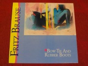 FRITZ BRAUSE - BOW-TIE AND RUBBER BOOTS WINYL