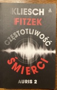 Sebastian Fitzek  & Vincent Kliesch. CZĘSTOTLIWOŚĆ ŚMIERCI - AURIS 2