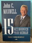 15 niezawodnych praw rozwoju. John C. Maxwell
