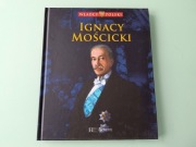 Władcy Polski - Ignacy Mościcki - 56 w kolekcji Hachette