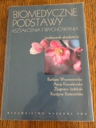 Biomedyczne podstawy kształcenia i wychowania - Barbara Woynarowska 