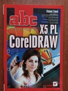 "ABC CorelDRAW X5 PL" R. Zimek