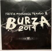 Tadek Niewygodna prawda 2 Burza 2014 CD