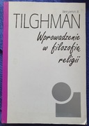 WPROWADZENIE W FILOZOFIĘ RELIGII Benjamin R. Tilghman