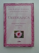 URZEKAJĄCA John & Stasi Eldoredge