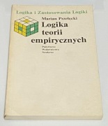Logika teorii empirycznych,  Marian Przełęcki
