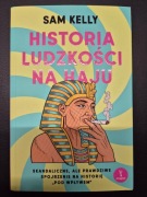 Historia ludzkości na haju. spojrzenie na historię „pod wpływem” Sam Kelly