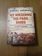 Robert Kershaw - We wrześniu nie pada śnieg