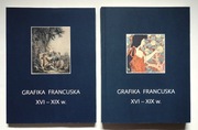 GRAFIKA FRANCUSKA XVI-XIX w. TOM I i II KATALOG 