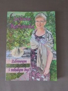 Zdrowym i młodym być - Stefania Korżawska