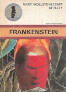 Frankenstein. Mary Wollstonecraft Shelley