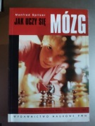 Manfred Spitzer - Jak uczy się mózg 