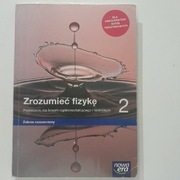 Zrozumieć fizykę 2. Podręcznik  Zakres rozszerzony