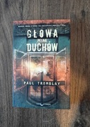 Głowa Pełna Duchów - Paul Tramblay