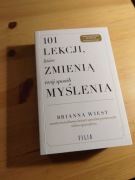 Brianna Wiest - 101 Lekcji, które zmienią twój sposób myślenia