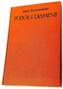 Andrzejewski: Popiół i diament. Warszawa: Czytelnik 1954 - Trzecie wydanie