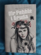 Mariusz Ziomecki - Mr. Pebble i Gruda