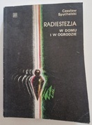 Spychalski - Radiestezja w domu i w ogrodzie 