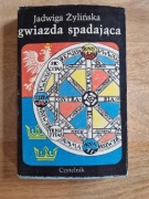 Gwiazda spadająca * Jadwiga Żylińska