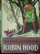 Robin Hood Tadeusz Kraszewski
