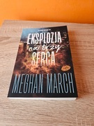 Eksplozja na trzy serca Meghan March