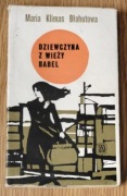 Dziewczyna z wieży Babel - Maria Klimas Błahutowa
