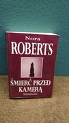 Nora Roberts - Śmierć przed kamerą