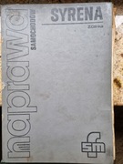 NAPRAWA SAMOCHODÓW SYRENA KSIĄŻKA WKŁ 1978R.