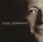 JOHN HAMMOND 'Wicked Grin' (Tom Waits)