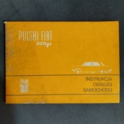 Polski Fiat 125p Instrukcja obsługi samochodu POLMO 1976 pamiątka PRL