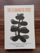 The Illuminated Space Marilyn Freeman