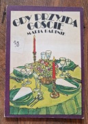 Gdy Przyjdą Goście - Maria Bartnik 1981r ZWCZSR