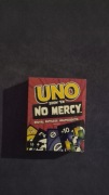 Uno no mercy.    