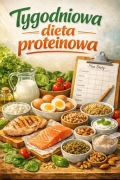 Tygodniowa dieta proteinowa.