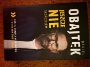 Jeszcze NIE skończyłem Daniel Obajtek