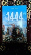 1444 Krucjata polskiego króla .... WYPRZEDAŻ