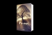 "Po Coś" Anna Czepczor