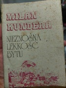 Nieznośna lekkość bytu Milan Kundera 