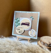 Kartka na 40 urodziny.